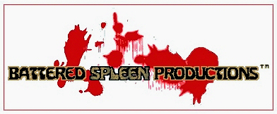 Battered Spleen Productions™: A Division of R.M.T.P. Co.